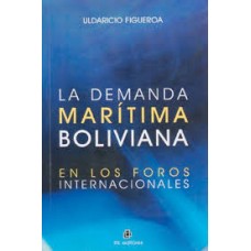 LA DEMANDA MARÍTIMA BOLIVIANA